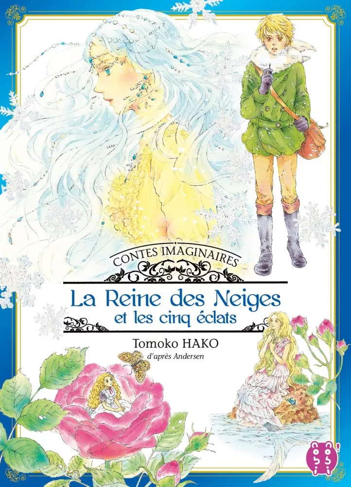 Contes Imaginaires - La Reine des Neiges et les cinq éclats